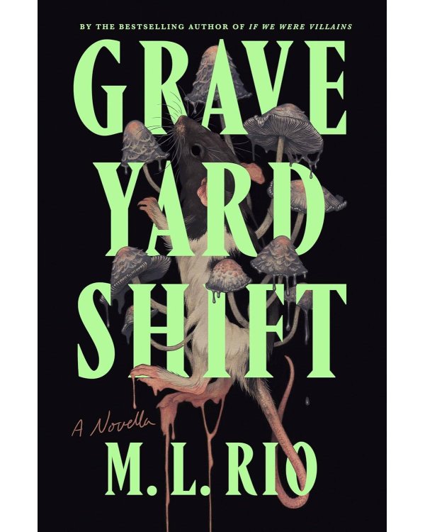 Graveyard Shift (M. L. Rio) Кладбищенская смена (М.Л Рио) /Книги на английском языке