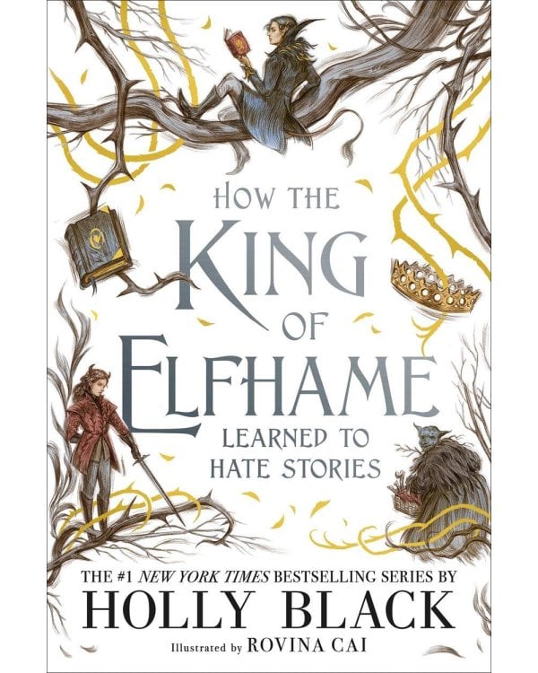 How the King of Elfhame Learned to Hate Stories (Holly Black) Как король Эльфхейма научился ненавидеть истории (Холли Блэк)/ Книги на английском языке
