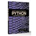 Правильный способ изучить PYTHON с примерами и задачами