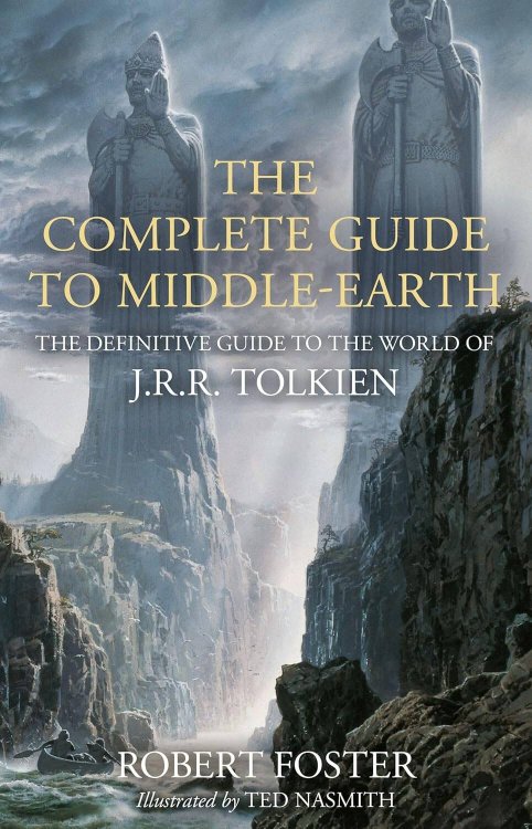Обложка книги «The Complete Guide to Middle-earth (Robert Foster) Самый полный путеводитель по Средиземью (Роберт Фостер) /Книги на английском языке», ISBN 9780008537814