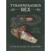 Tyrannosaurus rex (Douglas Dixon) Тираннозавр Рекс (Дуглас Диксон) /Книги на английском языке