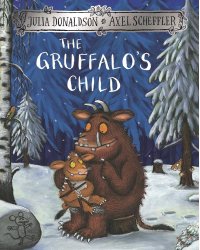 The Gruffalos Child (Julia Donaldson) Дочурка Груффало (Джулия Дональдсон) /Книги на английском языке