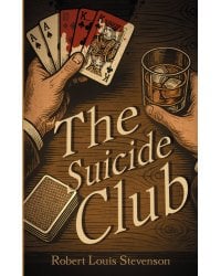 The Suicide Club = Клуб самоубийц