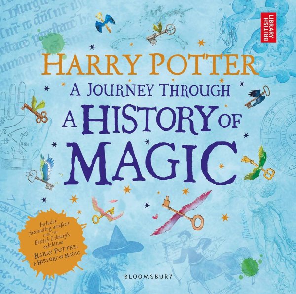 Обложка книги «Harry Potter - a Journey Through a History of Magic Гарри Поттер. Путешествие в мир истории волшебства / Книги на английском языке», ISBN 9781408890776