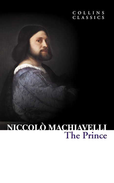 Обложка книги «The Prince (Niccolo Machiavelli) Государь (Никколо Макиавелли) /Книги на английском языке», ISBN 9780007420070
