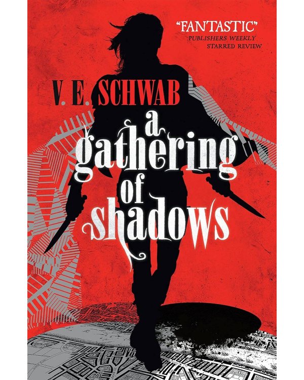 A Gathering of Shadows (Victoria Schwab) Тени сгущаются (Виктория Шваб)/ Книги на английском языке