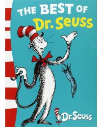 The best of Dr. Seuss in one volume (Dr. Seuss ) Лучшее из доктора Сьюза в 1 томе (Доктор Сьюз) /Книги на английском языке