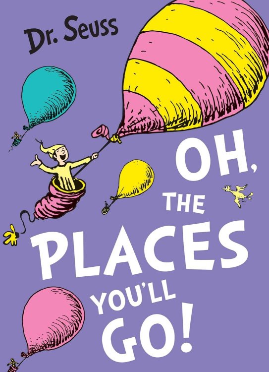 Обложка книги «Oh, the places you'll go! (Dr. Seuss ) Это только начало (Доктор Сьюз) /Книги на английском языке», ISBN 9780007413577