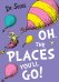 Обложка книги «Oh, the places you'll go! (Dr. Seuss ) Это только начало (Доктор Сьюз) /Книги на английском языке», ISBN 9780007413577