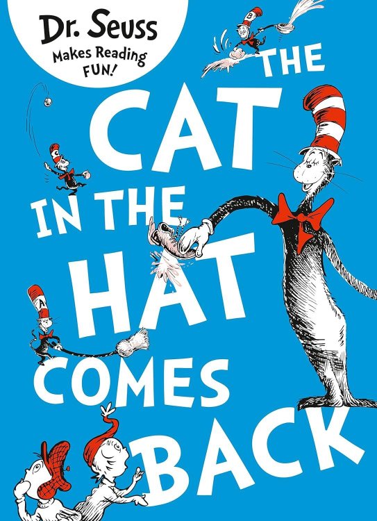 Обложка книги «The Cat In the hat comes back (Dr. Seuss) Возвращение кота в шляпе (Доктор Сьюз) /Книги на английском языке», ISBN 9780007355556