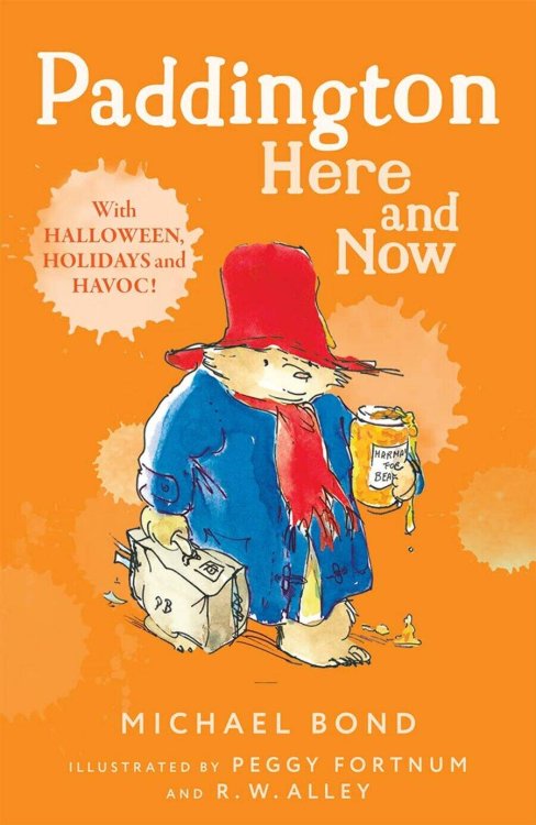 Обложка книги «Paddington here and now (Michael Bond) Паддингтон здесь и сейчас (Майкл Бонд) /Книги на английском языке», ISBN 9780007269419