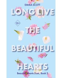 Beautiful Hearts. Long Live the Beautiful Hearts (#2)