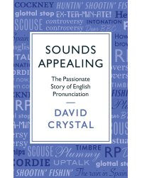 Sounds Appealing (David Crystal) Звучит заманчиво (Дэвид Кристал) /Книги на английском языке