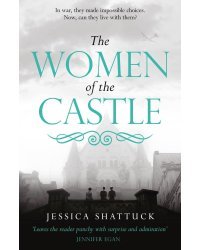 The Women of the Castle (Jessia Shattuck) Женщина в замке (Джессика Шеттак) /Книги на английском языке