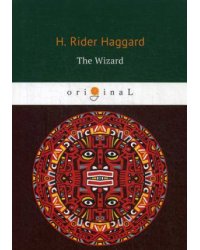 The Wizard = Колдун: на англ.яз