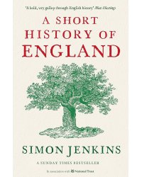 A Short History of England (Simon Jenkins) Краткая история Англии (Саймон Дженкинс) /Книги на английском языке