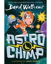 Astrochimp (David Walliams) Астрошимпанзе (Дэвид Уолльямс) /Книги на английском языке