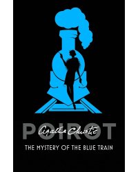 Poirot - the Mystery of the Blue Train (Agatha Christie) Тайна Голубого поезда (Агата Кристи) /Книги на английском языке