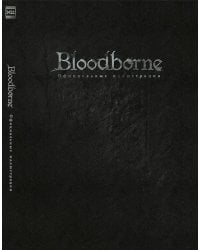 Bloodborne. Официальные Иллюстрации