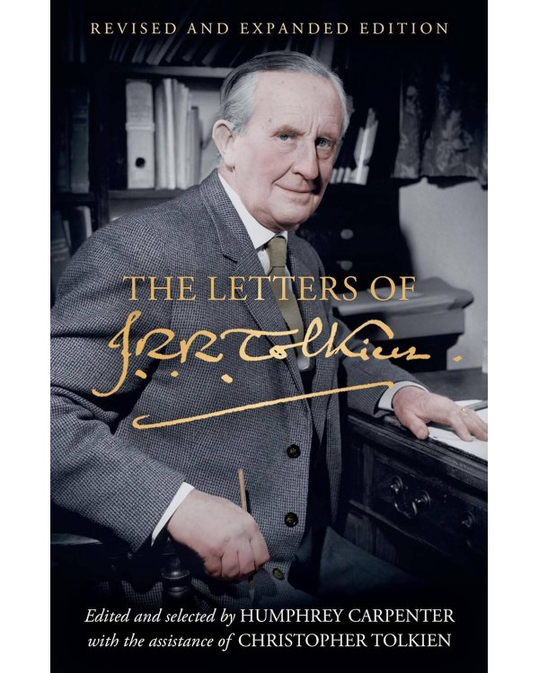 The Letters of J. R. R. Tolkien (J. R. R. Tolkien) Письма Дж.Р. Р Толкина (Дж.Р. Р. Толкин) /Книги на английском языке