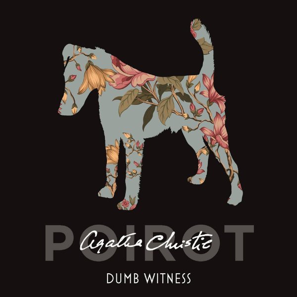 Зарубежная литература (Harper Collins) Dumb witness (Agatha Christie) Безмолвный свидетель (Агата Кристи) /Книги на английском языке