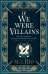 If We Were Villains illustrated edition (M L Rio  ) Если бы мы были злодеями  илл издание (М Л Рио)/ Книги на английском языке