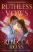 Ruthless vows (Rebecca Ross) Безжалостные обеты (Ребекка Росс) /Книги на английском языке