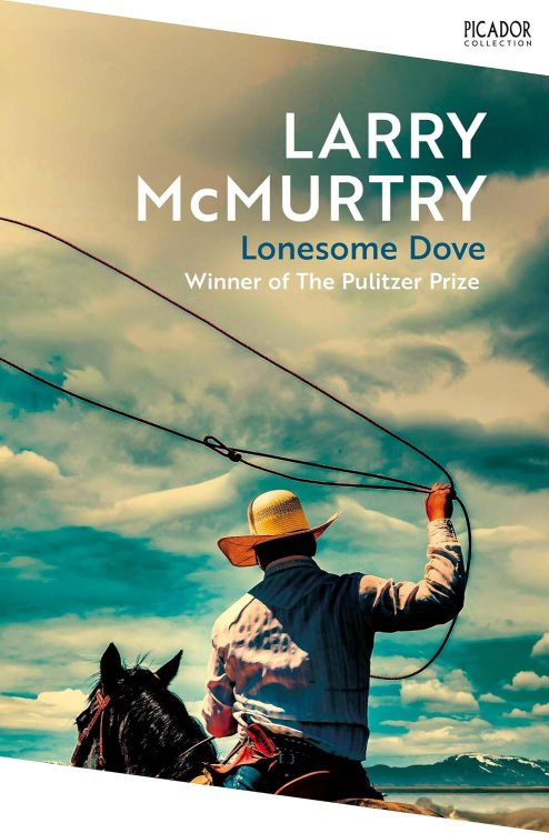 Зарубежная литература (Pan Macmillan) Lonesome Dove (Larry Mcmurty) Одинокий Голубь (Ларри Макмертри) /Книги на английском языке