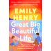 Great Big Beautiful Life (Emily Henry) Великая, большая, красивая жизнь (Эмили Генри) /Книги на английском языке