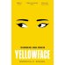 Yellowface (Rebecca F. Kuang) Йелоуфейс (Ребекка Ф Куанг) /Книги на английском языке