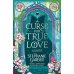 A Curse For True Love (Stephanie Garber) Проклятие настоящей любви (Стефани Гарбер) /Книги на английском языке