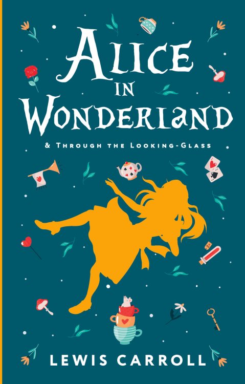 Exclusive Classics Paperback Alice's Adventures in Wonderland. Through the Looking-Glass, and What Alice Found There