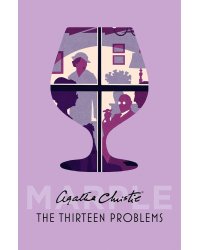 The Thirteen Problems (Agatha Christie) Тринадцать загадочных случаев (Агата Кристи) /Книги на английском языке