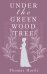 Under the Greenwood Tree = Под деревом зелёным