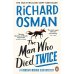 The Man Who Died Twice (Richard Osman) Человек, который умер дважды (Ричард Осман) / Книги на английском языке