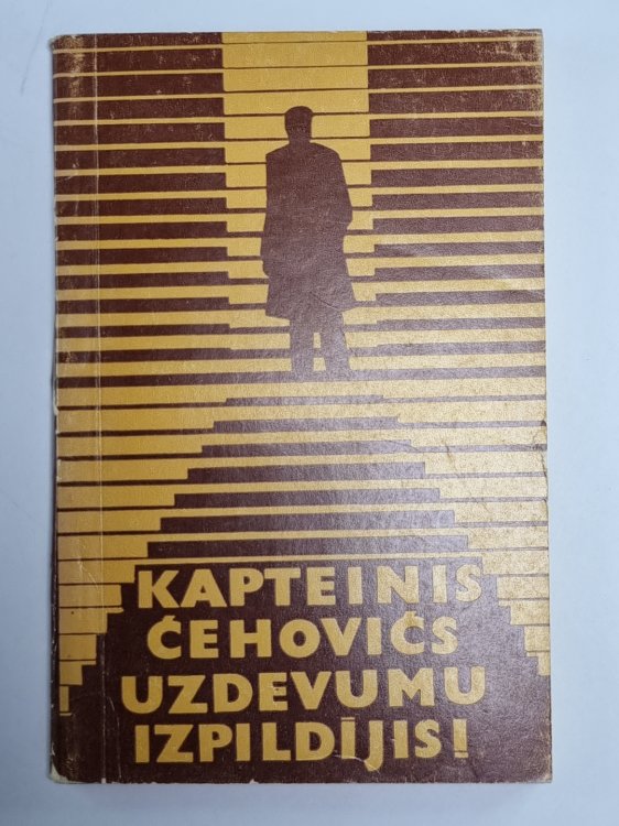 Kapteinis Čehovs uzdevums izpildijis !