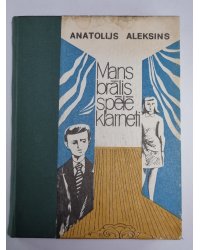 Mans brālis spēlē klarneti