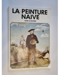 La peinture naive. Dans le monde