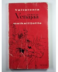 Vaivatonta Venäjää matkailijoille