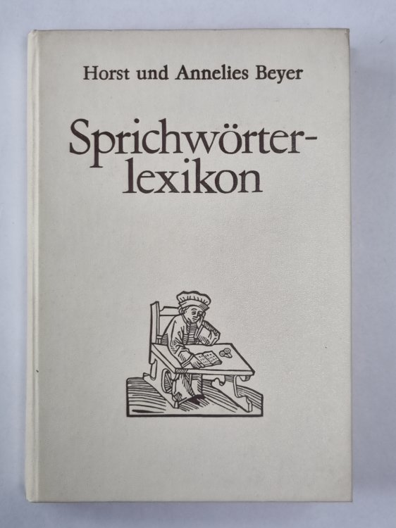 Sprichwörter-lexikon. (Немецкие пословицы и поговорки на немецком)