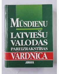Mūsdienu latviešu valodas pareizrakstības vārdnīca