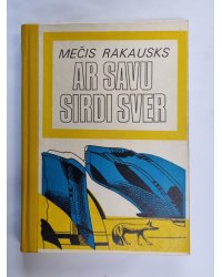 Ar savu sirdi sver