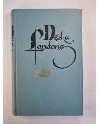 Dž.Londons. Kopoti raksti 4. Baltais ilknis. Ceļš
