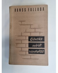 Cilvēks mirst vientulībā