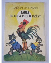 Saule brauca miglu dzēst
