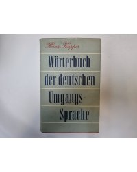 Worterbuch der deutschen Umgangs-Sprache