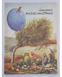 Mazais, mazītiņais. Pasakas
