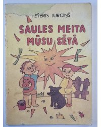 Saules meita mūsu sētā
