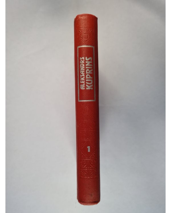 Stāsti 1889-1896. A.Kuprins. Kopoti raksti. 1. sējums