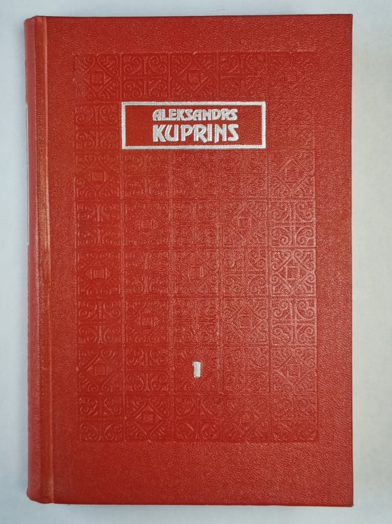 Stāsti 1889-1896. A.Kuprins. Kopoti raksti. 1. sējums